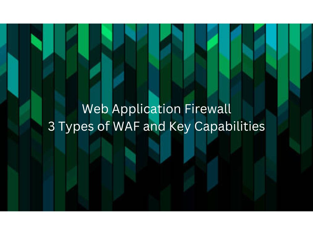 What is a WAF (Web Application Firewall)?